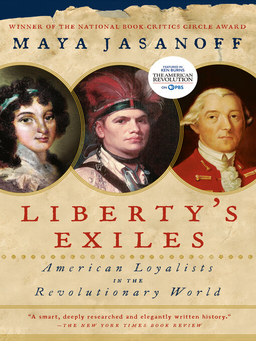 Title details for Liberty's Exiles by Maya Jasanoff - Available